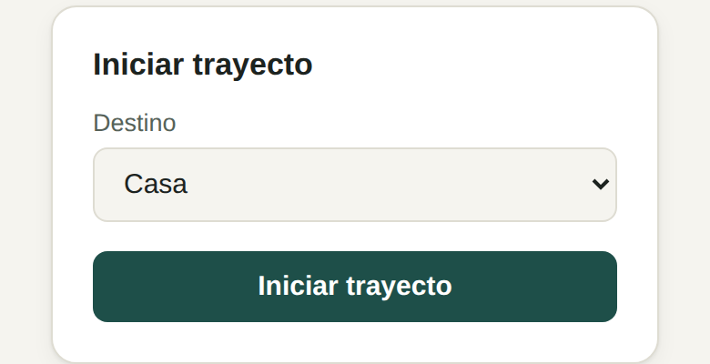 Tarjeta Iniciar trayecto con Destino Casa y el botón Iniciar trayecto